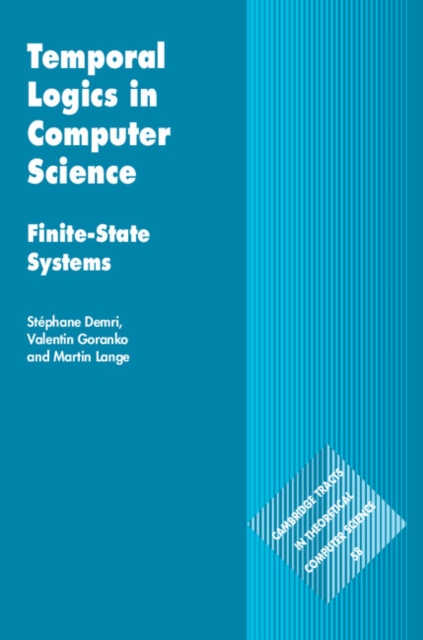Temporal Logics in Computer Science : Finite-State Systems, Hardback Book