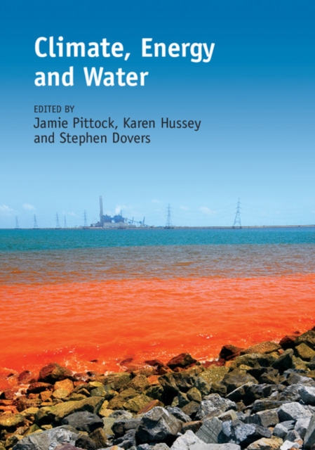 Climate, Energy and Water : Managing Trade-offs, Seizing Opportunities, Hardback Book