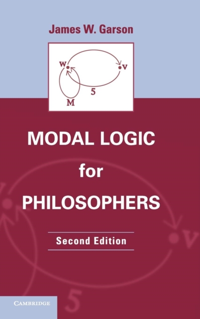 Modal Logic for Philosophers, Hardback Book