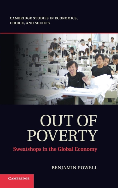 Out of Poverty : Sweatshops in the Global Economy, Hardback Book