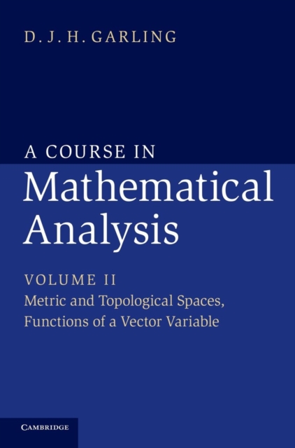 A Course in Mathematical Analysis, Hardback Book