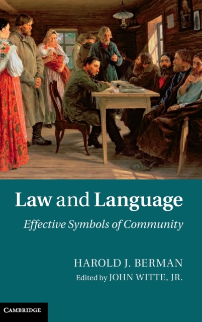 Law and Language : Effective Symbols of Community, Hardback Book