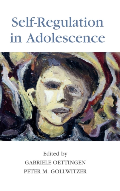 Self-Regulation in Adolescence, Hardback Book