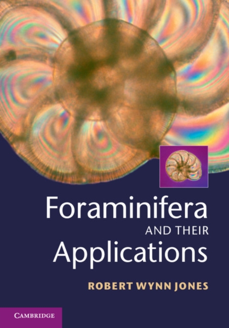Foraminifera and their Applications, Hardback Book