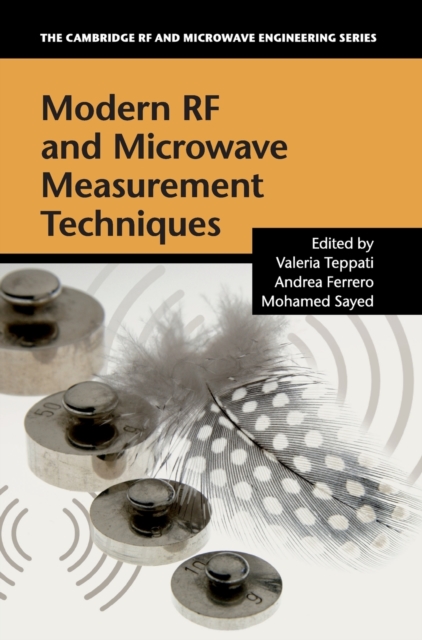 Modern RF and Microwave Measurement Techniques, Hardback Book