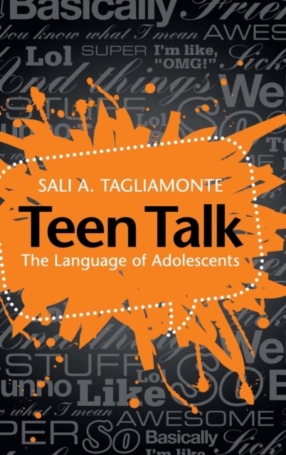 Teen Talk : The Language of Adolescents, Hardback Book