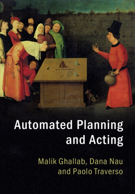 Automated Planning and Acting, Hardback Book