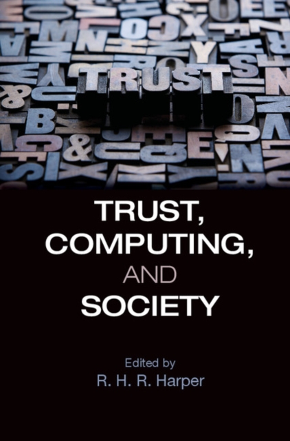 Trust, Computing, and Society, Hardback Book