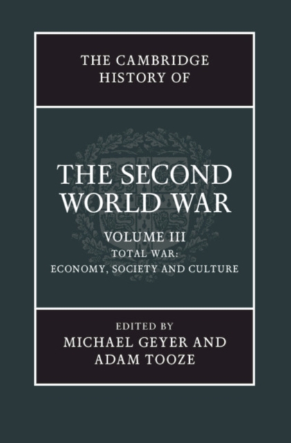 The Cambridge History of the Second World War, Hardback Book