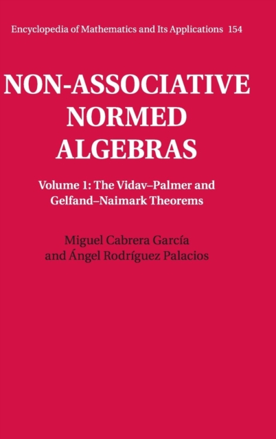 Non-Associative Normed Algebras, Hardback Book