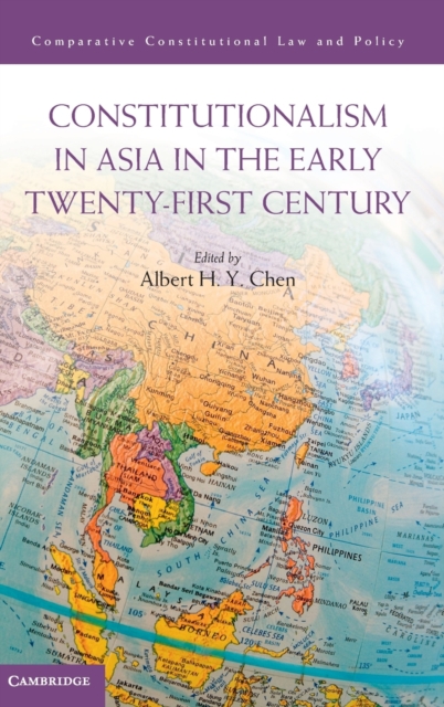 Constitutionalism in Asia in the Early Twenty-First Century, Hardback Book