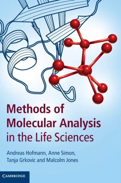 Methods of Molecular Analysis in the Life Sciences, Hardback Book