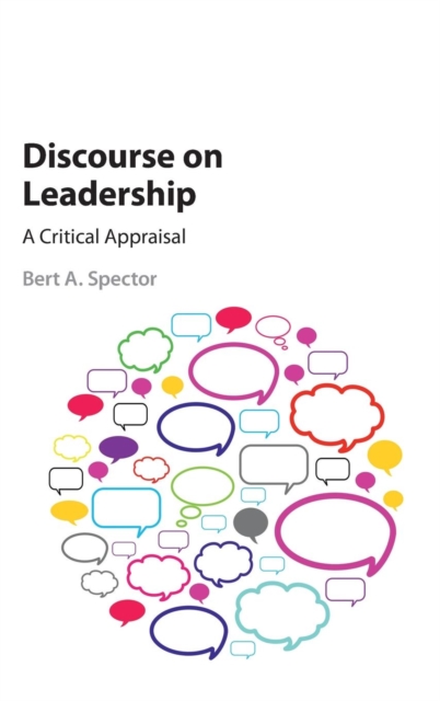 Discourse on Leadership : A Critical Appraisal, Hardback Book