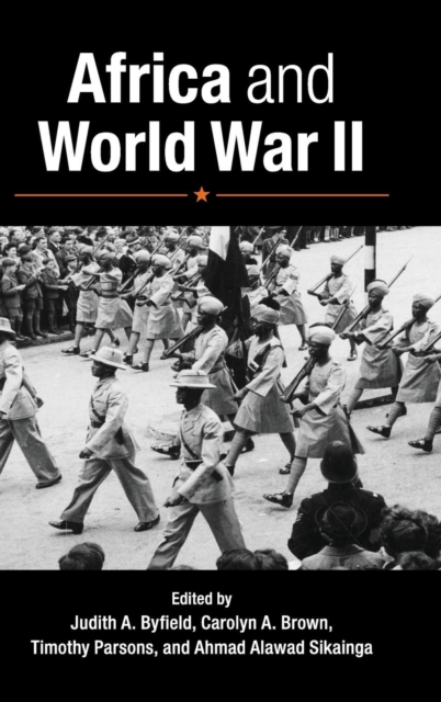 Africa and World War II, Hardback Book