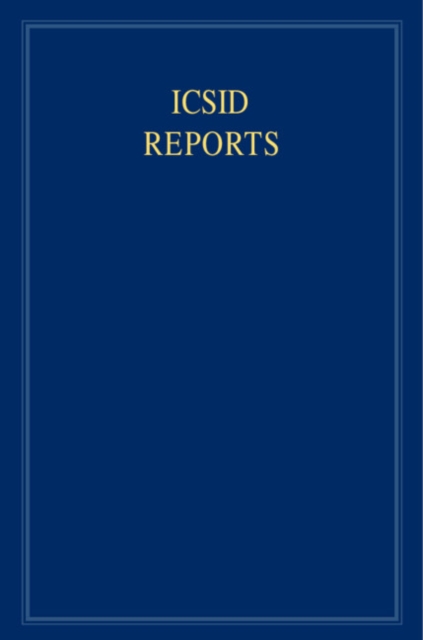 ICSID Reports: Volume 18, Hardback Book