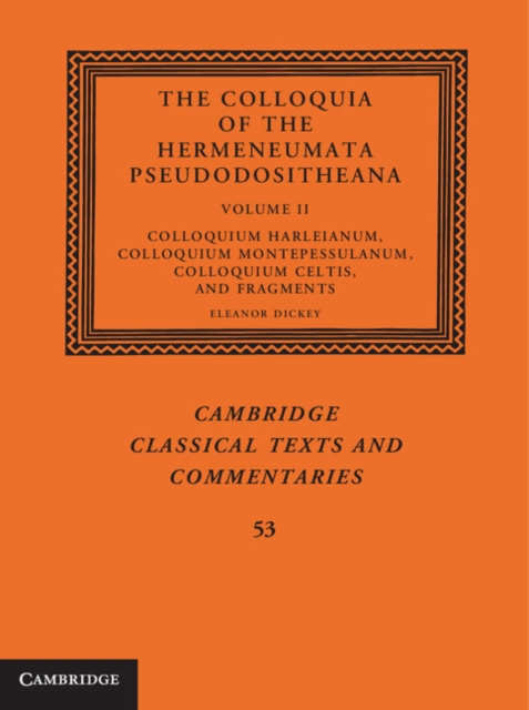 The Colloquia of the Hermeneumata Pseudodositheana, Hardback Book