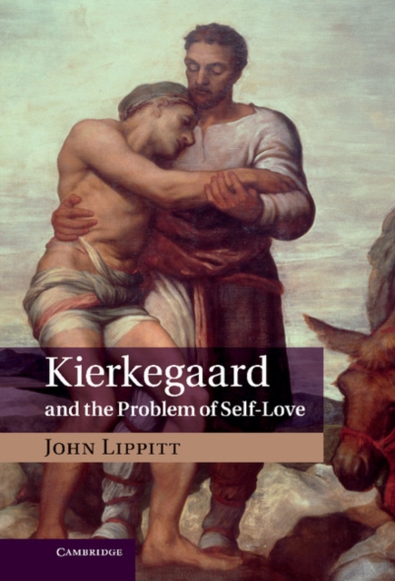 Kierkegaard and the Problem of Self-Love, EPUB eBook