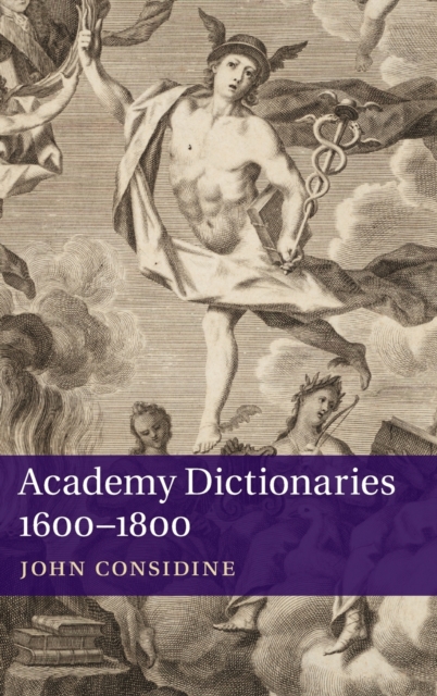 Academy Dictionaries 1600-1800, Hardback Book