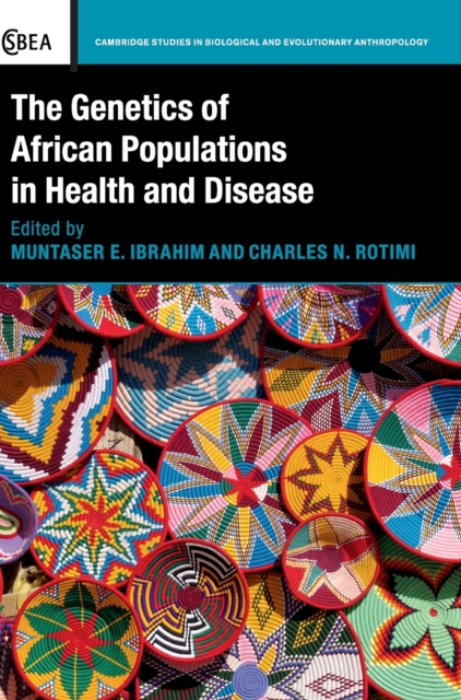 The Genetics of African Populations in Health and Disease, Hardback Book