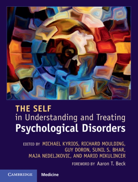 The Self in Understanding and Treating Psychological Disorders, Hardback Book