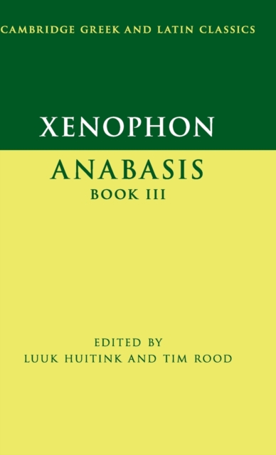 Xenophon: Anabasis Book III, Hardback Book