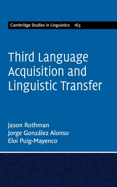 Third Language Acquisition and Linguistic Transfer, Hardback Book