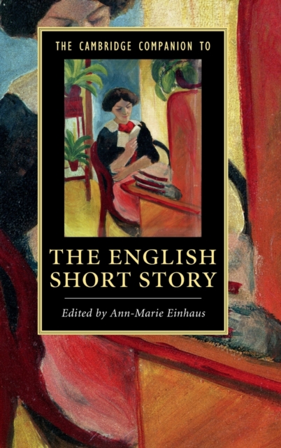 The Cambridge Companion to the English Short Story, Hardback Book