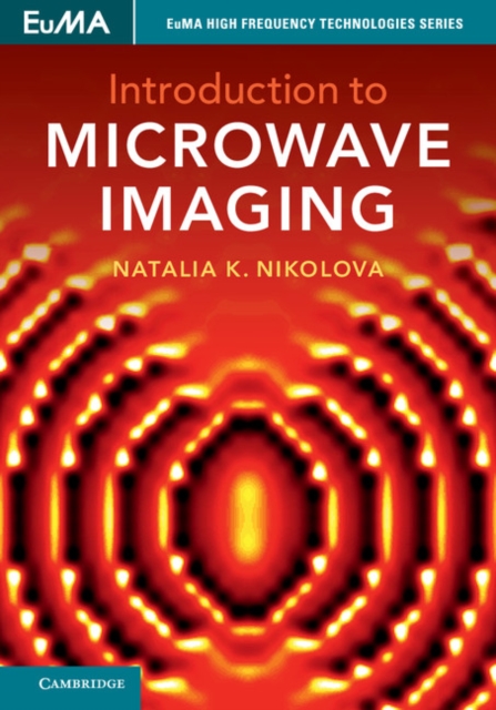 Introduction to Microwave Imaging, Hardback Book