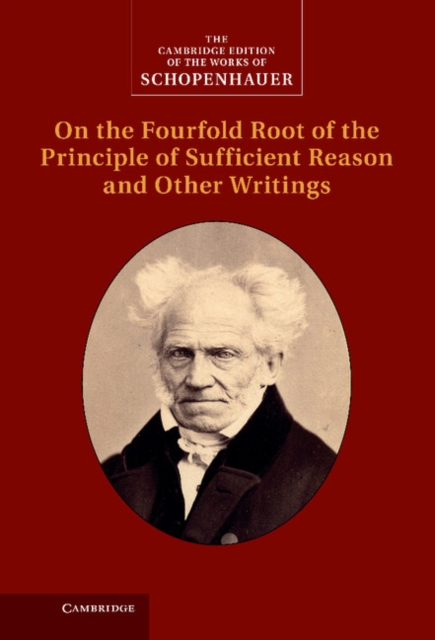 Schopenhauer: On the Fourfold Root of the Principle of Sufficient Reason and Other Writings, EPUB eBook