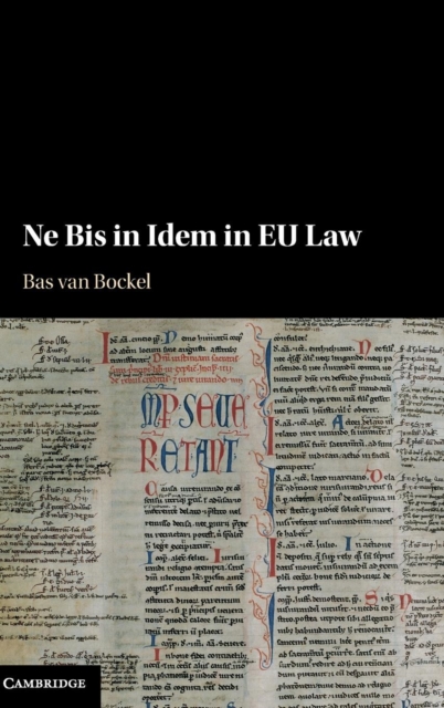 Ne Bis in Idem in EU Law, Hardback Book
