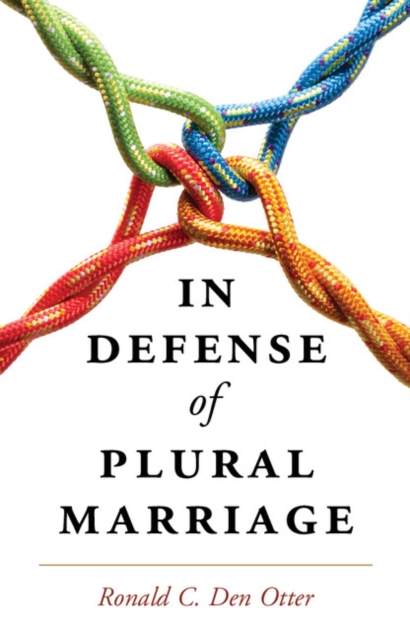 In Defense of Plural Marriage, Hardback Book
