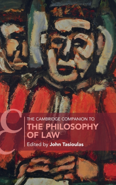 The Cambridge Companion to the Philosophy of Law, Hardback Book