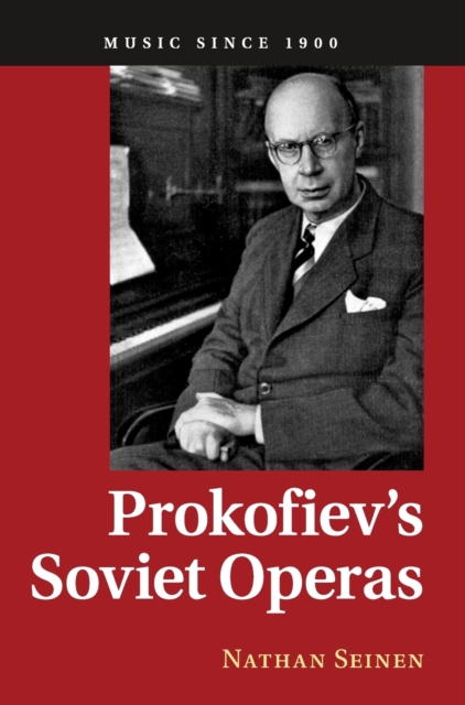 Prokofiev's Soviet Operas, Hardback Book