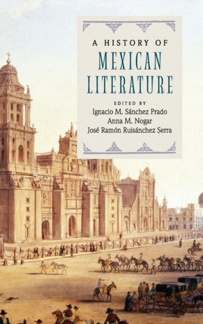 A History of Mexican Literature, Hardback Book