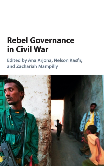 Rebel Governance in Civil War, Hardback Book