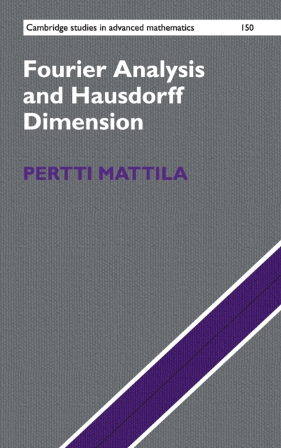Fourier Analysis and Hausdorff Dimension, Hardback Book