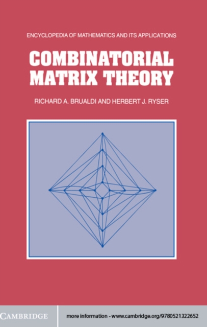 Combinatorial Matrix Theory, PDF eBook