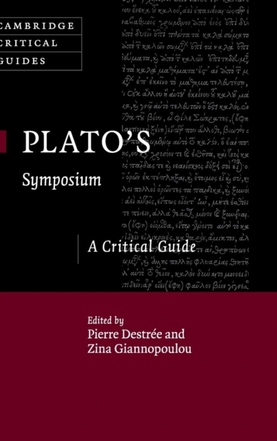 Plato's Symposium : A Critical Guide, Hardback Book