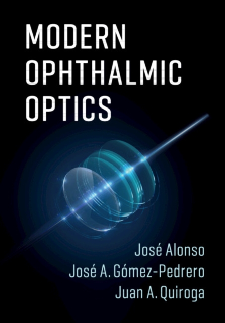 Modern Ophthalmic Optics, Hardback Book