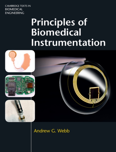 Principles of Biomedical Instrumentation, Hardback Book