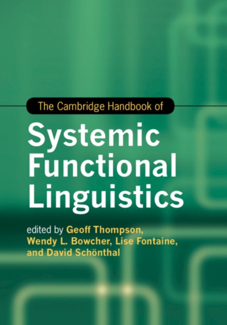 The Cambridge Handbook of Systemic Functional Linguistics, Hardback Book