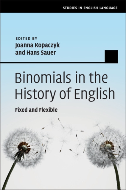 Binomials in the History of English : Fixed and Flexible, Hardback Book