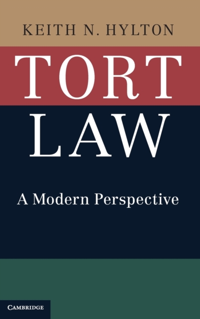 Tort Law : A Modern Perspective, Hardback Book