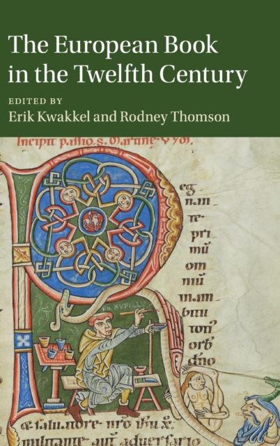 The European Book in the Twelfth Century, Hardback Book