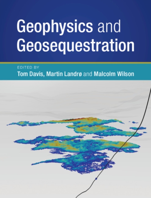 Geophysics and Geosequestration, Hardback Book