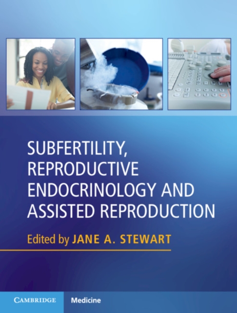 Subfertility, Reproductive Endocrinology and Assisted Reproduction, Hardback Book
