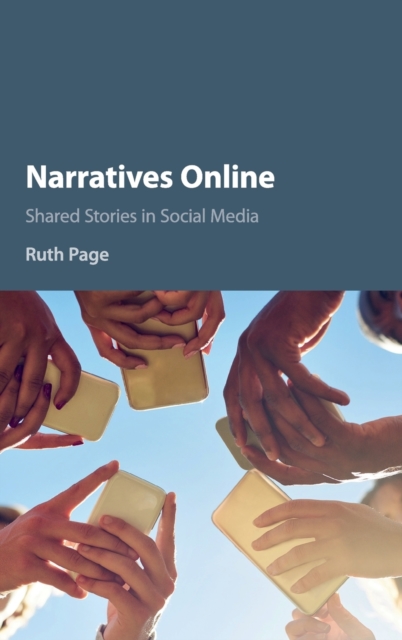 Narratives Online : Shared Stories in Social Media, Hardback Book