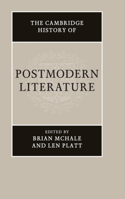 The Cambridge History of Postmodern Literature, Hardback Book