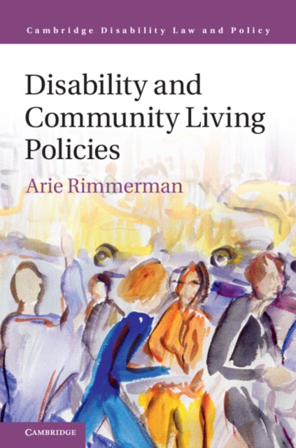 Disability and Community Living Policies, Hardback Book