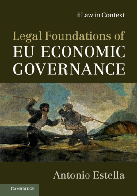 Legal Foundations of EU Economic Governance, Hardback Book
